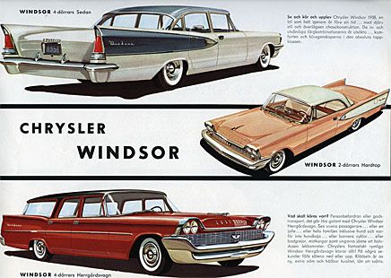 1958 såldes Chrysler Windsor i dessa tre versioner i Sverige. Stora fenprydda kärror för de välbeställda. Med svart lackering inte ovanliga som landshövdingebilar.