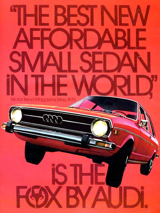 Audi 80 kallades Fox i USA, och kom precis i rätt tid efter bensikrisen 1974.